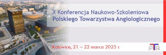 X Konferencja Polskiego Towarzystwa Angiologicznego 