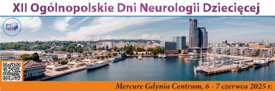 Konferencja Naukowo-Szkoleniowa XII Ogólnopolskie Dni Neurologii Dziecięcej